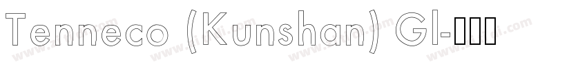 Tenneco (Kunshan) Gl字体转换